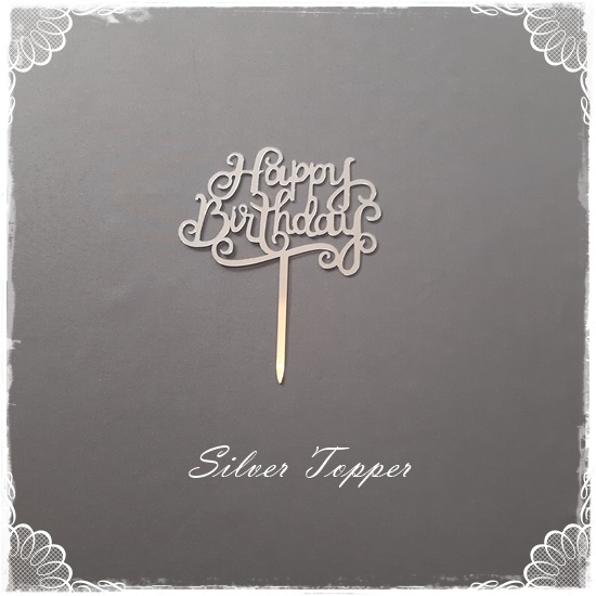 Happy Birthday Cake Topper - Silver